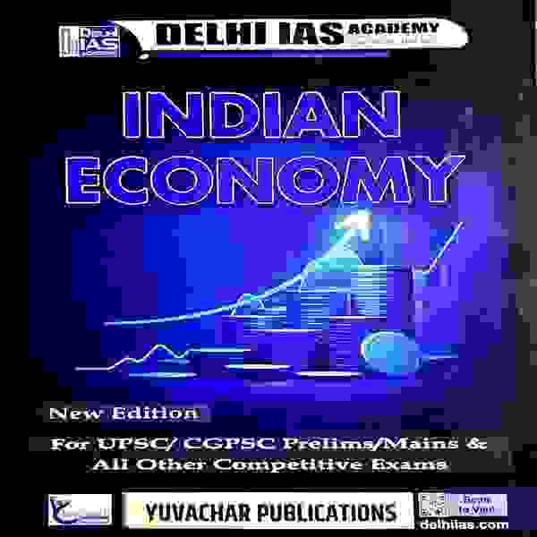 Indian Economy by delhi ias academy books for cgpsc exam & other state exam