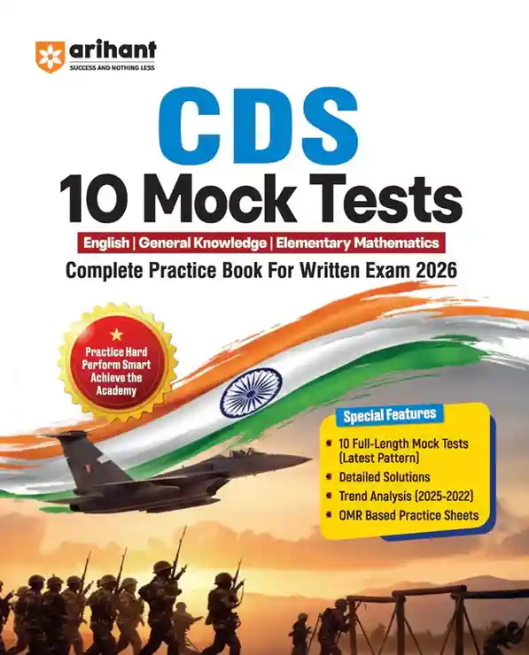 UPSC CDS 2026 – 10 Mock Tests | Complete Practice Book for English, General Knowledge & Elementary Mathematics | Latest Pattern, Detailed Solutions, Trend Analysis (2025–2022) & OMR Sheets | Arihant