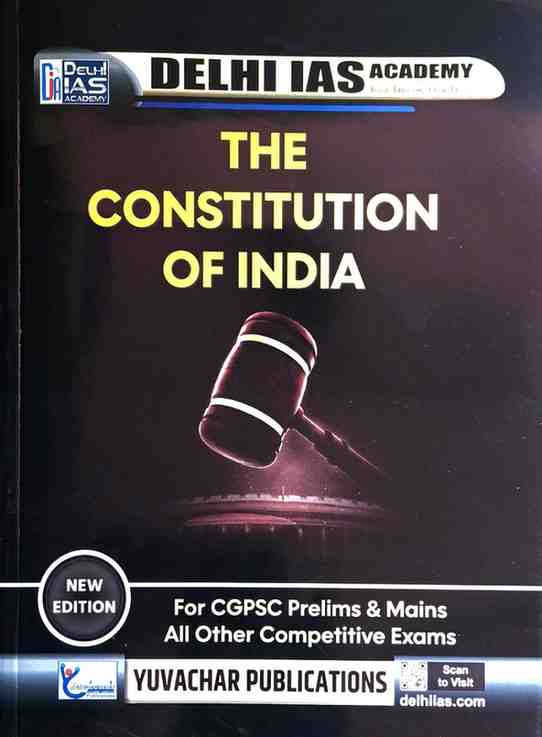 Constitution of India by delhi ias academy for cgpsc, vyapam exam