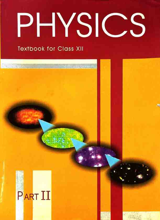 NCERT Class 12 Physics Part 2 Textbook - Optics & Modern Physics