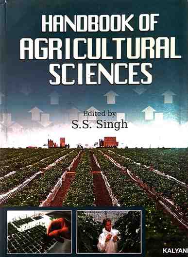 Handbook of Agriculture sciences by S.S. Singh for Forest, agriculture Exam