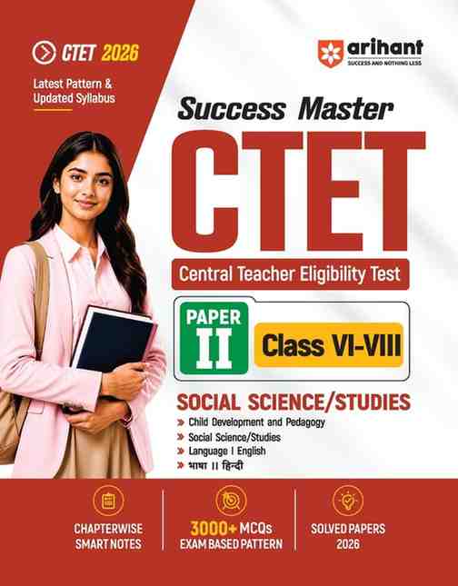 2026 CTET Social Science/Studies Paper 2  Arihant Success Master Class 6 to 8 (English Medium)