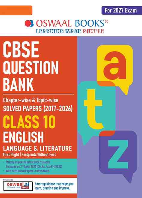CBSE Class 10 English Language & Literature Question Bank | Chapter & Topic-wise Solved Papers (2017–2026) | Based on Latest Syllabus (April 2026) | Includes 2026 Papers | | For 2027 Exam