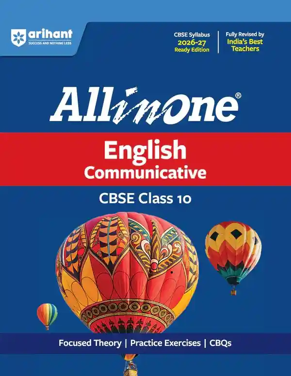All in One English Communicative Class 10 for CBSE Exam 2026-27 | NCERT Based Complete Theory, Practice Exercises, CBQs, A-R, Sample Papers & Mind Maps | Revised Edition as per Latest Syllabus