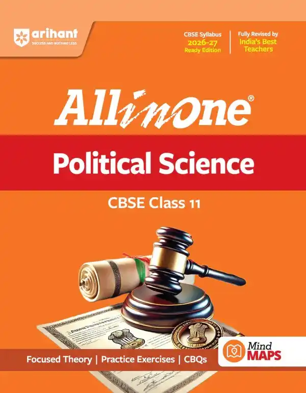 All in One Political Science Class 11 for CBSE Exam 2026-27 | NCERT Based Complete Theory, Practice Exercises, CBQs, A-R, Sample Papers & Mind Maps | Revised Edition as per Latest Syllabus