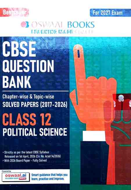 Political Science Oswal CBSE Class 12 Chapterwise-topicwise solved papers (2017-2026)
