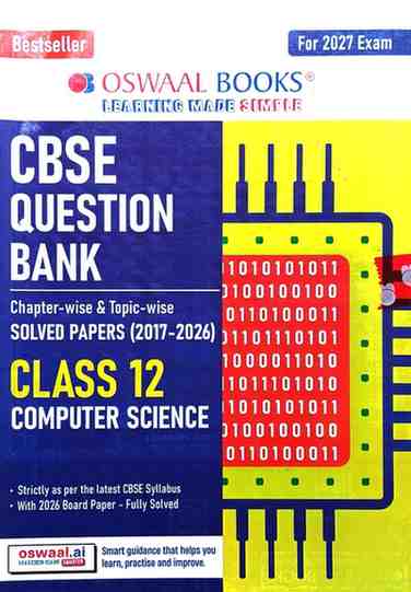 Computer Science Oswal CBSE Class 12 Chapterwise-topicwise solved papers (2017-2026)