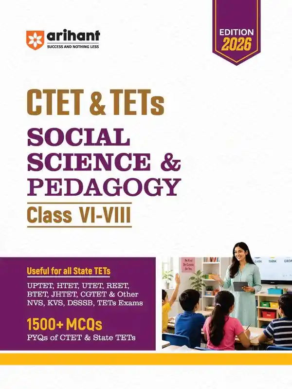 CTET & TETs Social Science & Pedagogy for Class 6-8 | 1500+ MCQs with PYQs of CTET & State TETs | Useful for UPTET, HTET, REET, DSSSB, KVS & Other TET Exams