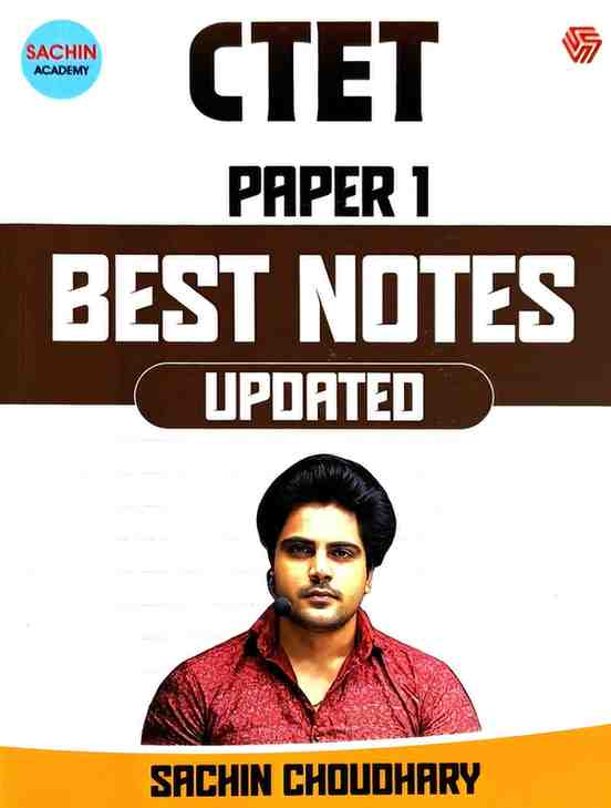 CTET Best Notes (Paper-1) Book by Sachin Academy | Based on NCERT/IGNOU