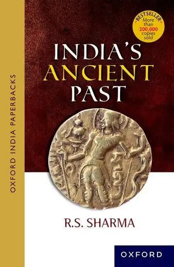 India's Ancient Past by R.S. Sharma (Oxford University Press) – Essential History Book for UPSC & Undergraduates