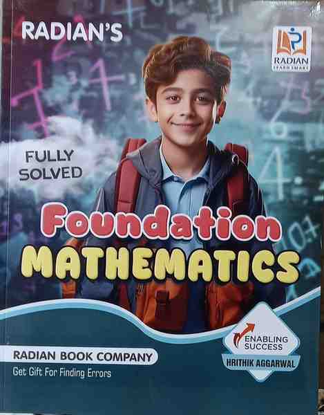Radian's Foundation Mathematics | Fully Solved for JNVST, AISSEE and Competitive Exams by Hrithik Aggarwal