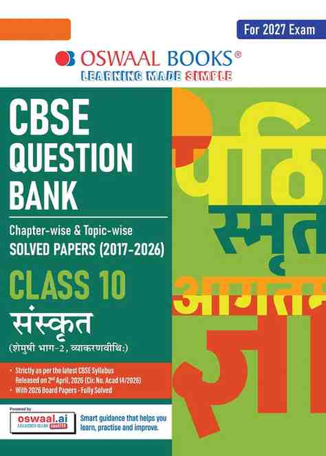 Oswaal CBSE Class 10 Sanskrit Question Bank | Chapter & Topic-wise Solved Papers (2017–2026) | Based on Latest Syllabus (April 2026) | Includes 2026 Papers | | For 2027 Exam