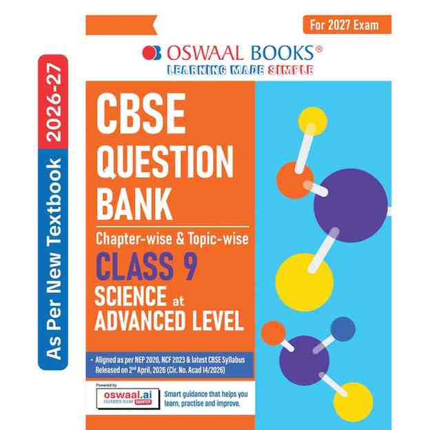 Oswaal Science at Advanced Level 2027 CBSE Question Bank Class 9 | Chapter-wise & Topic-wise | New NCERT | Latest CBSE Syllabus
