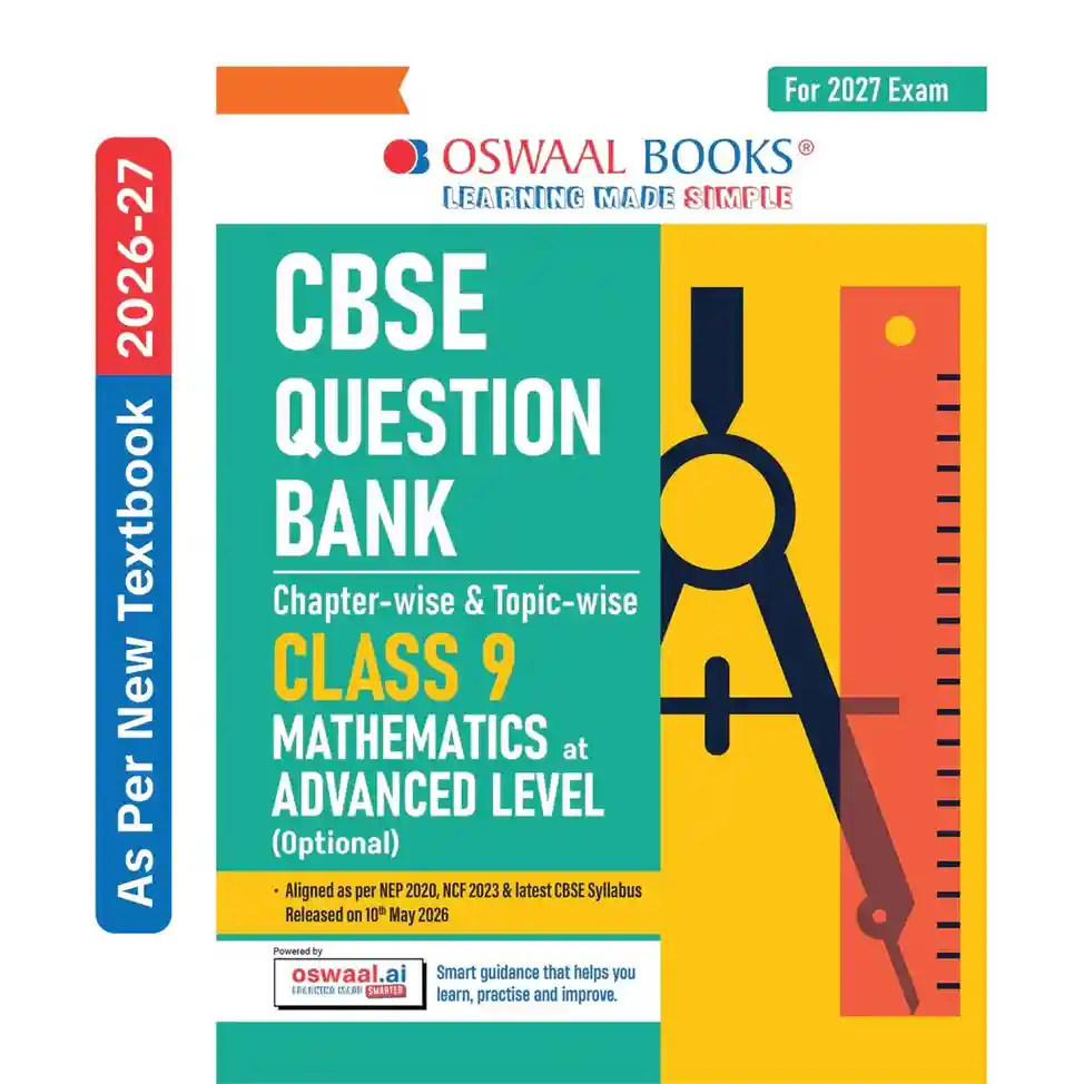 Oswaal CBSE Question Bank Class 9 Mathematics at Advanced Level (Optional) | Chapter-wise & Topic-wise Solved Papers | New NCERT Textbook | For 2027 Exam
