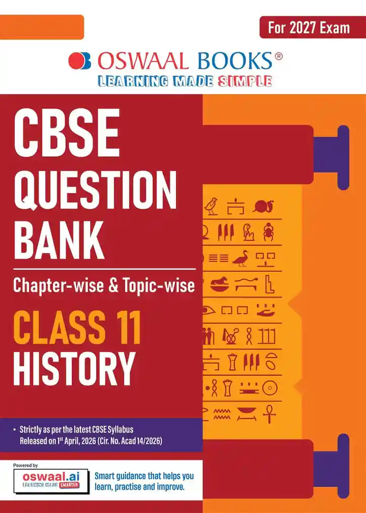 Oswaal CBSE Question Bank Class 11 History Chapter-wise & Topic-wise (For 2027 Exam) | Latest CBSE Syllabus 2026-27