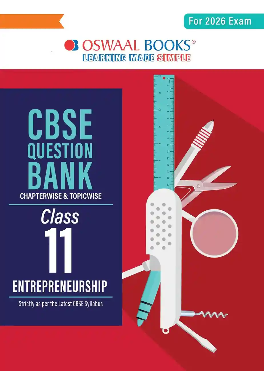 Oswaal Class 11 Entrepreneurship CBSE Question Bank Chapter-wise & Topic-wise (For 2026 Exam) | Latest CBSE Syllabus 2025-26