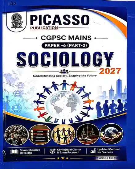 2026 Picasso CGPSC Mains Paper 6 Part 2 Sociology by Ravindra tiwari for cgpsc, cgvyapam exam