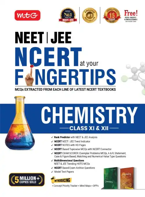 MTG Chemistry Class 11 & 12 | NEET & JEE NCERT at Your Fingertips | Chapter-wise NCERT MCQs, PYQs, Assertion & Case-Based Questions