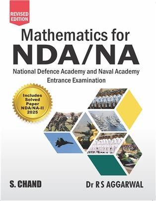 S. Chand Mathematics for NDA/NA Entrance Examination by Dr. R.S. Aggarwal
