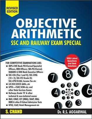 S. Chand Objective Arithmetic for SSC & Railway Exams by Dr. R.S. Aggarwal