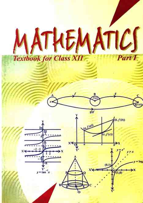 NCERT Class 12 Mathematics Part 1 Textbook | English Medium| Latest CBSE Textbook |