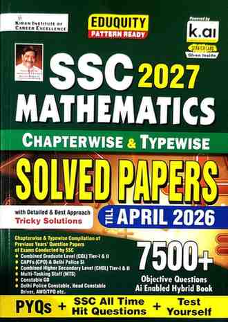 SSC Mathematics solved papers Chapterwise & typewise till April 2026 by kiran publciation