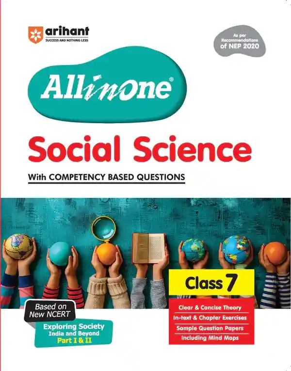 Arihant All in One Social Science for CBSE Class 7 | Based on New NCERT Exploring Society: India and Beyond Part 1 & 2 | Mind Maps & Competency-Based Questions