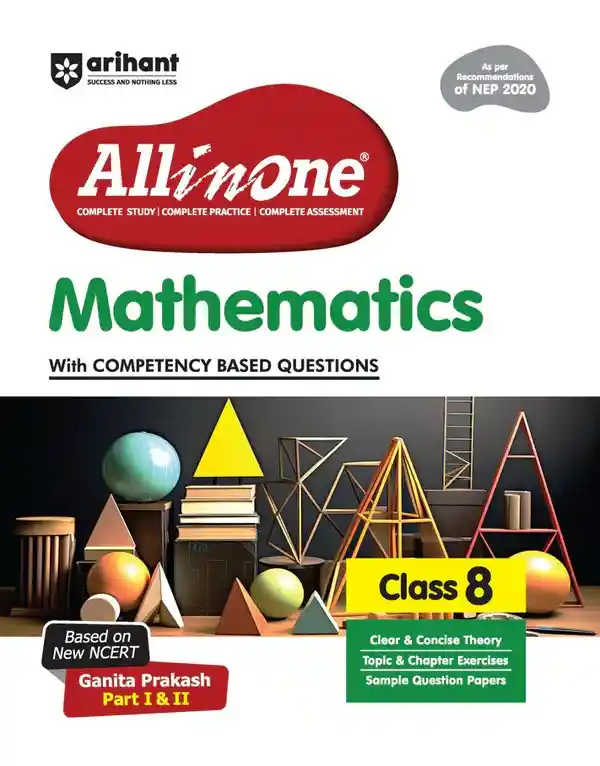 All in One Mathematics Class 8 Exam | Ganita Prakash (Part 1 & 2 )  2026-27 | CBQs, Sample Papers, in-text & Chapter Exercise and Clear & Concise Theory