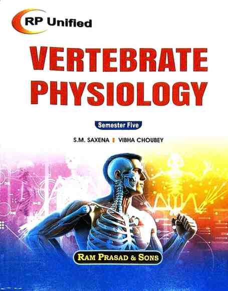Vertebrate Physiology by S.M. Saxena & Vibha Choubey 5th Semester 2026 | B.Sc. Zoology | RP Unified |