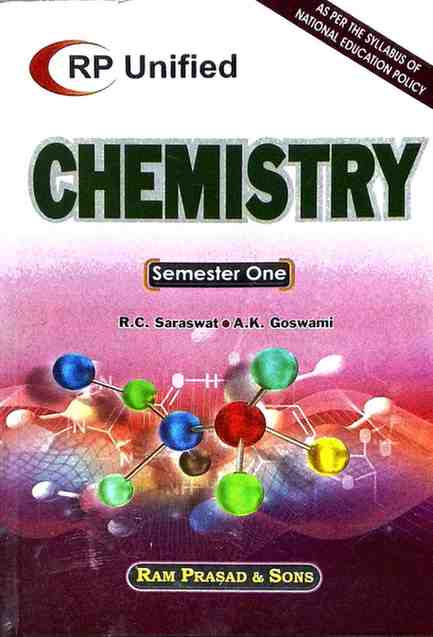 Chemistry | R.C. Saraswat & A.K. Goswami, B.Sc. 1st Semester  | 2026 Edition | Ram Prasad & Sons | RP Unified | NEP-Based Chemistry Textbook